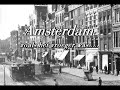 Amsterdam zoals het vroeger was .......