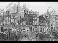 Amsterdam zoals het vroeger was .......