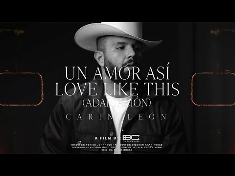 Carin Leon “Love like this”
