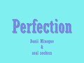 perfection - danii minogue & soul seekers 
clubland 8
