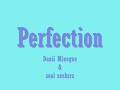 perfection - danii minogue & soul seekers 
clubland 8