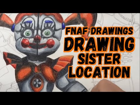 video-linktoworks-Drawing FNAF Sister Location - FNAF Drawings By Gaia ...