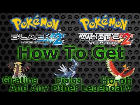 how to get ho oh in pokemon black 2