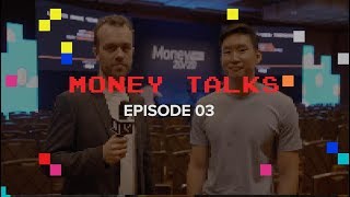 Money Talks | Episode 3 | Money20/20 Asia 2019