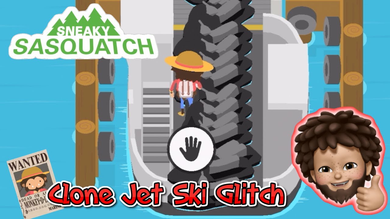 Sneaky Sasquatch - Clone jet ski glitch