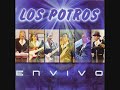 LOS POTROS Mi cansancio