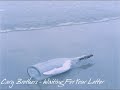 Cary Brothers – Waiting For Your Letter