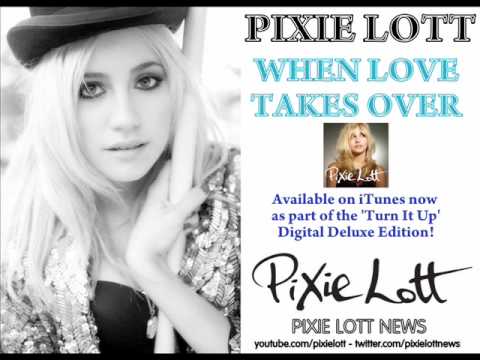 Video de When Love Takes Over de Pixie Lott