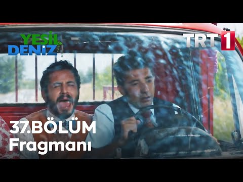 Yeşil Deniz 37. Bölüm Fragmanı                                                                                                                                                                                                                            