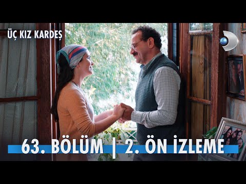 Üç Kız Kardeş 63. Bölüm 2. Ön İzleme                                                                                                                                                                                                                      