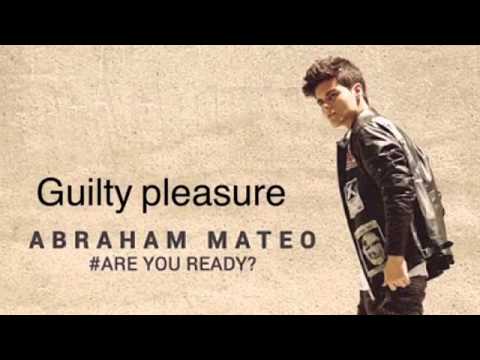 Guilty Pleasure Abraham Mateo