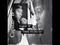 Capital B - Make Up Your Mind