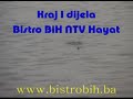 Bistro BiH NTV Hayat - rijeka Usora