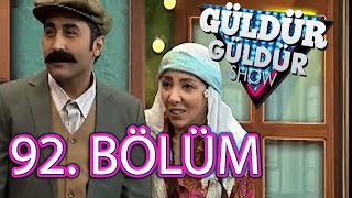 güldür güldür show 92. bölüm tek parça güldür güldür show 92. bölüm tek parça