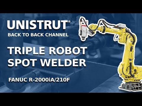 Unistrut installed high-speed Triple Robots to enhance the spot welding process for our Back to Back Channel!