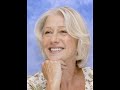 Helen Mirren - I can�t take my eyes off of you
