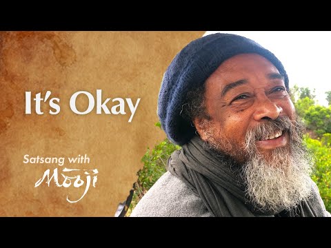 Mooji Video: It’s okay to be okay