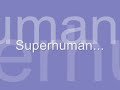 Super Human- Chris Brown ft. Keri Hilson