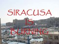 SIRACUSA IS BURNING 2008