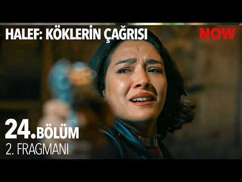 Halef: Köklerin Çağrısı 24. Bölüm 2. Fragmanı                                                                                                                                                                                                          