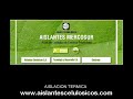 Aislación acústica - Aislación térmica - Aislante Calor