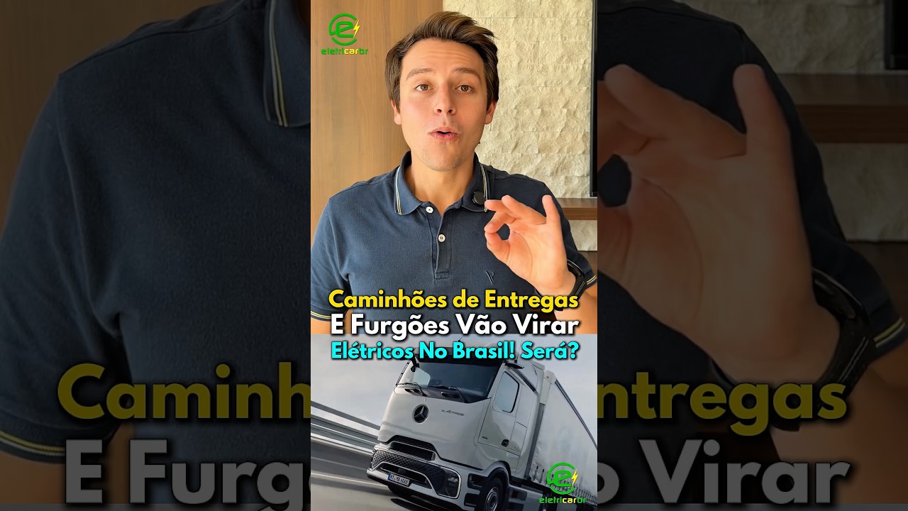 Caminhões de Entrega Vão Virar Elétricos? No Brasil? Até então Demorando…