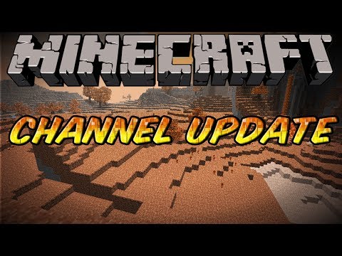 Minecraft Channel Update - Team Crafted & Important Channel Topics!