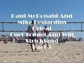 2008 avp qualifier 
sunday 5/17/2008
ocean beach san diego, ca

paul mcdonald and mike desjardins
defeat
curt toppel and will strickland
part 3