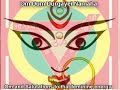 Rough Translation: 'Om and Salutations to that feminine energy which protects from all manner of negative influences, and for which Dum is the seed.' This mantra is of Goddess Durga the combined form of the powers of Lakshmi, Saraswati and kali. By enchanting this mantra all the physical, mental, economic problems are solved. Chanted by Yogi Hari www.amazon.com Durga is the Divine Protectress. Typically shown riding a lion or a tiger, Durga has a hundred arms, each with a different weapon of destruction. Yet her face is exquisitely beautiful to behold. The interpretation is that to the pious and the sincere seeker after truth, her sight can produce ecstasy and a variety of beautiful forms. But the negative, harmful or demonic, her countenance is as terrible as Kali, except she shows more weapons of destruction than Kali. www.sanskritmantra.com 