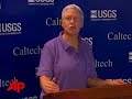 Caltech: Aftershocks Over Next Few Days