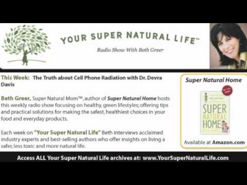 The Truth about Cell Phone Radiation with Dr. Devra Davis - Part 1