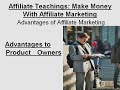 Affiliates Teachings: Advantages of Affiliate Marketing