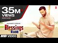 Blessings of Rabb Gagan Kokri FULL VIDEO | Latest Punjabi Song 2016 | T-Series Apnapunjab Blessings of Rabb Gagan Kokri FULL VIDEO | Latest Punjabi Song 2016 | T-Series Apnapunjab