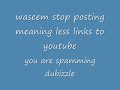 WASEEM THE NUT!