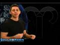 videos de Aries - Monday - 12/08/2008 - Soul Horoscopes