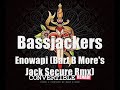 14. Enowapi (Bart B More's Jack Secure Rmx) |HQ|