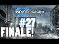 Inversion Walkthrough / Gameplay Part 27 - Kiltehr Boss Fight / Ending