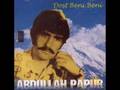 Abdullah Papur   Buldu Dert Beni
