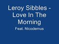 Leroy Sibbles - Love In The Morning Leroy Sibbles - Love In The Morning