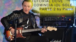 Prove tutorial assolo Dove comincia il sole parte 2