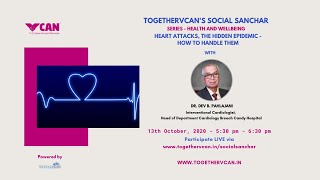 SOCIAL SANCHAR WITH DR. DEV B. PAHLAJANI, INTERVENTIONAL CARDIOLOGIST, HEAD OF DEPARTMENT CARDIOLOGY