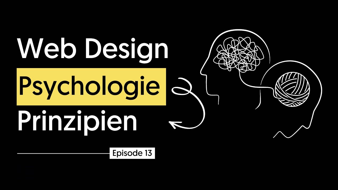 Psychologische Prinzipien die jeder Webdesigner kennen sollte... - Web Design Kurs | Episode 13