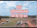 HIT's NOSTALGIA TAHUN 60 & 70 An
