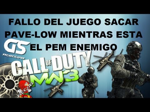 Truco MW3 Sacar un Pave-Low mientras esta el PEM Enemigo - By XxGarcisaNxX Truco MW3 Sacar un Pave-Low mientras esta el PEM Enemigo - By XxGarcisaNxX