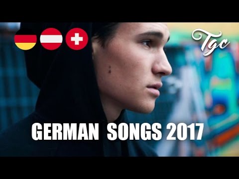 BEST GERMAN SONGS 2017 | DIE BESTEN DEUTSCHEN LIEDER 2017