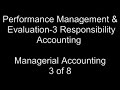 Perform Mgt&Eval. - 3 Responsibility Accounting