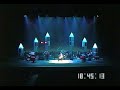 tokyo nhk hall 2002
from the movie 