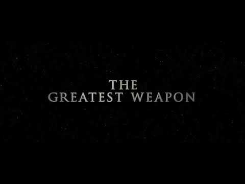 Greatest Weapon - TV Spot Greatest Weapon (English)