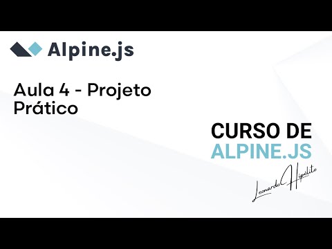 Curso de #Alpine.js - Aula 4