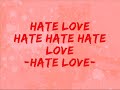 Girlicious – Hate Love
